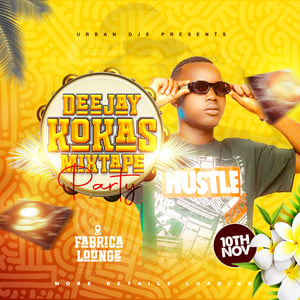 Deejay kokas Announces the date for his mixtape party