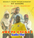 Ama pe Etuka i by Dizzo k , Eye fire & wonder boy 