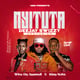 Nyituta - Dj Swizzy ft King Nobz x Wise Dg Agameli 