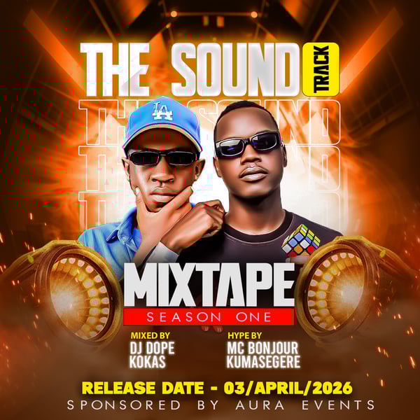 The soundtrack mixtape season one by Deejay kokas ft MC BONJOUR KUMASEGERE 
