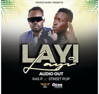 Layi Layi By street pop ft Ras p 