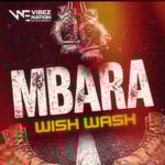 Mbara By Wish wash 