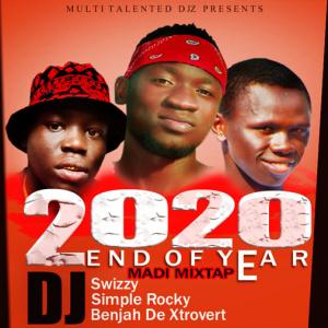 2020 End Of Year Madi Mixtape Multi Talented  Djz