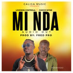 Ma Mi_nda - Chicco Wyne ft Loveson Controlla