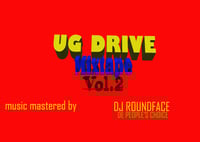 UG Drive Mixtape  - Dj Round Face