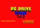 UG Drive Mixtape  - Dj Round Face
