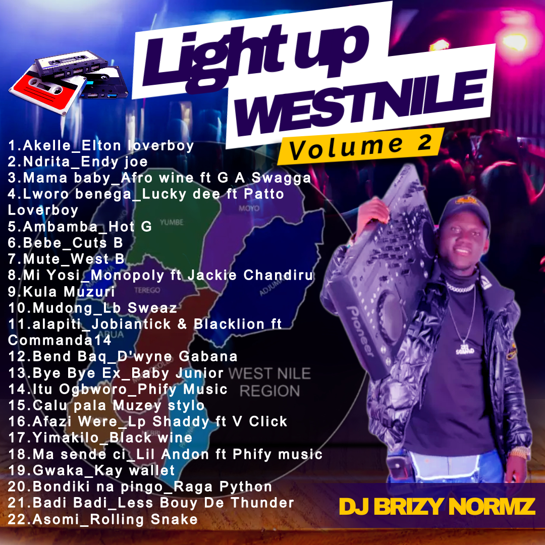 Light up westnile mixtape vol 2