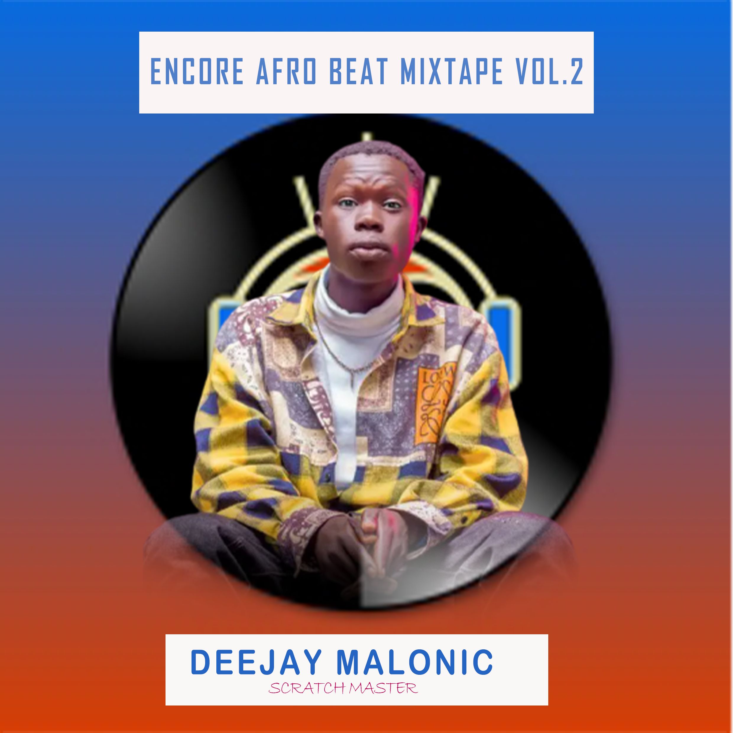 Encore Afro Beat mixtape
